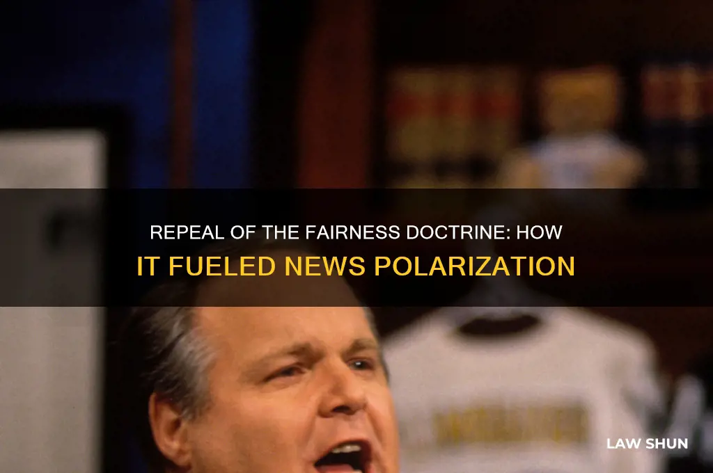 what law was repealed that allowed polarization of news outlets