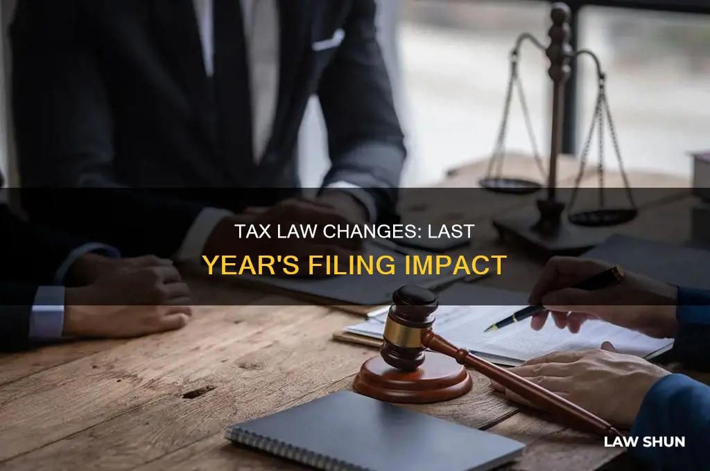 what law will affect tax filing for last year