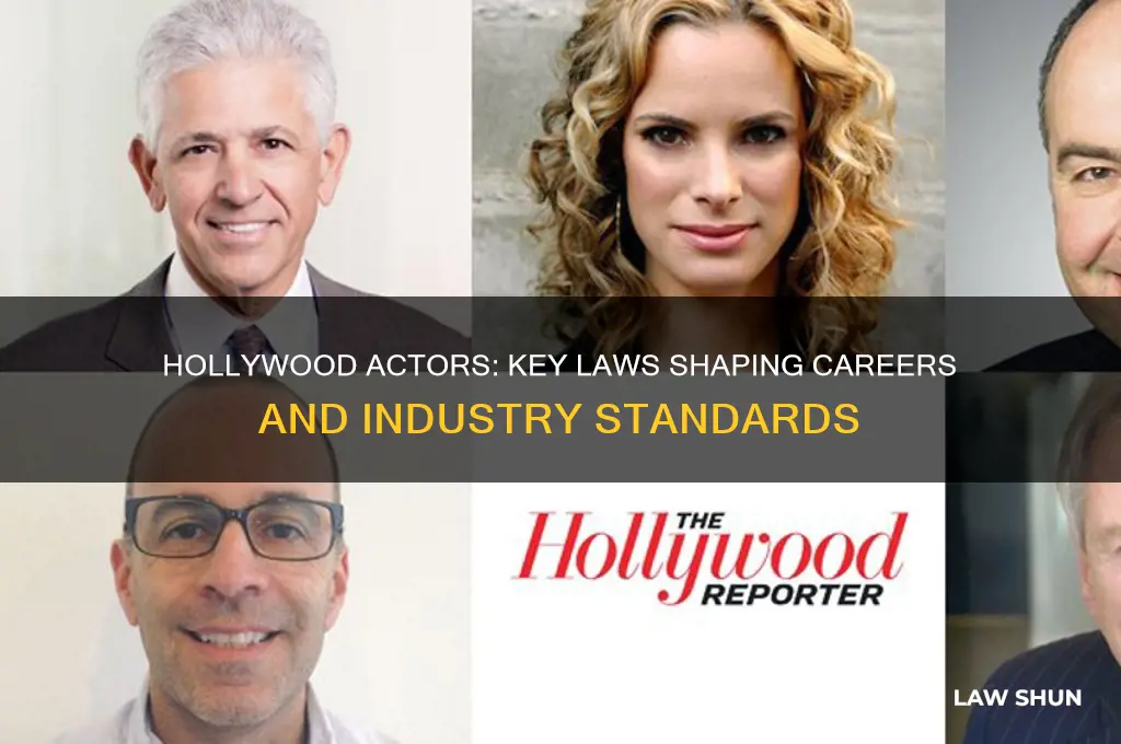 what laws affect actors in hollywood