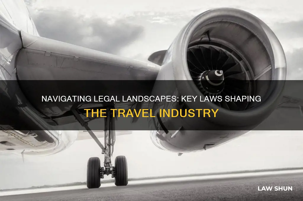 what laws affect the travel industry