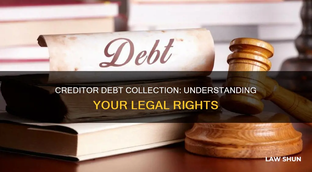 what laws apply to creditor collect on a debt