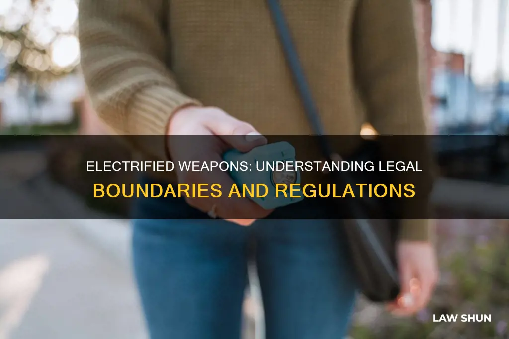 what laws apply to electrified weapons