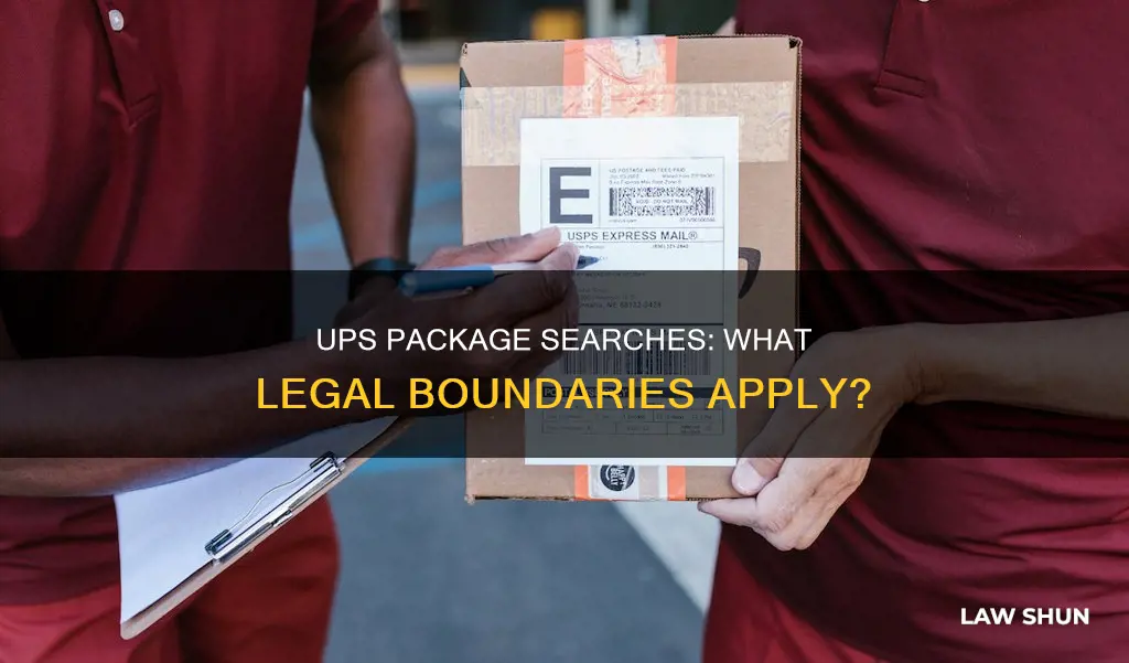 what laws apply to ups and searching packages