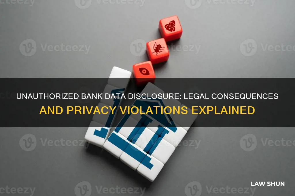 what laws are broken when someone releases my bank information