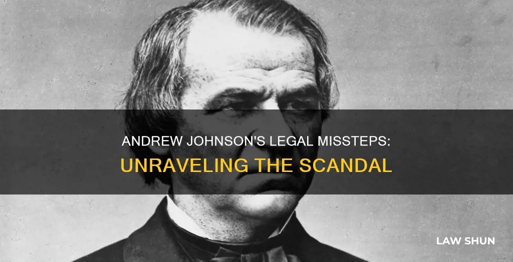 what laws did andrew johnson break