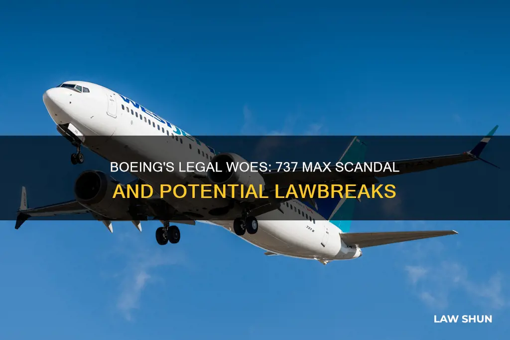 what laws did boeing potentially break with the 737 max