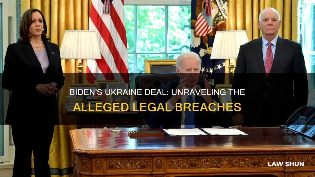 what laws did joe biden break with ukraine