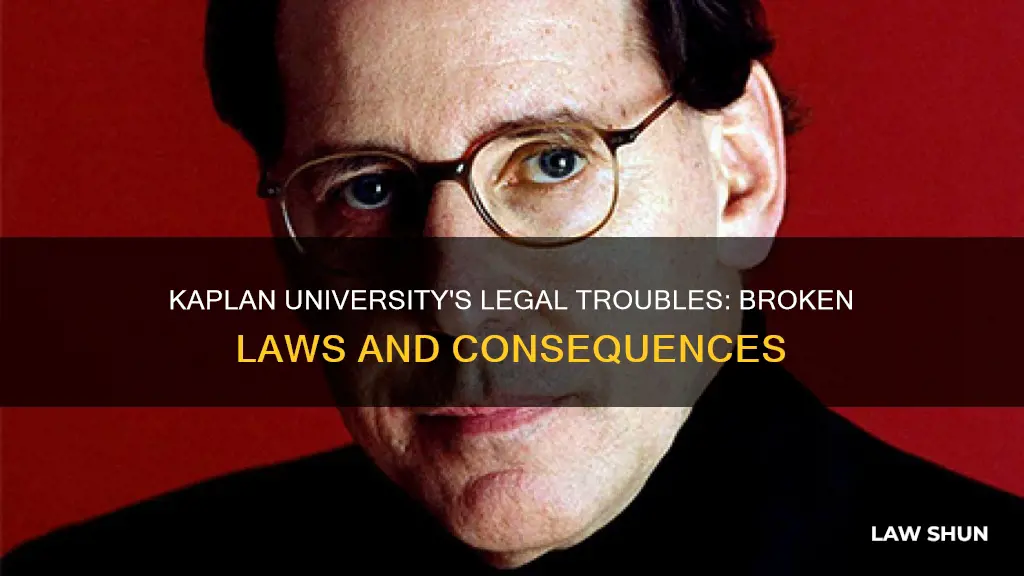 what laws did kaplan university break