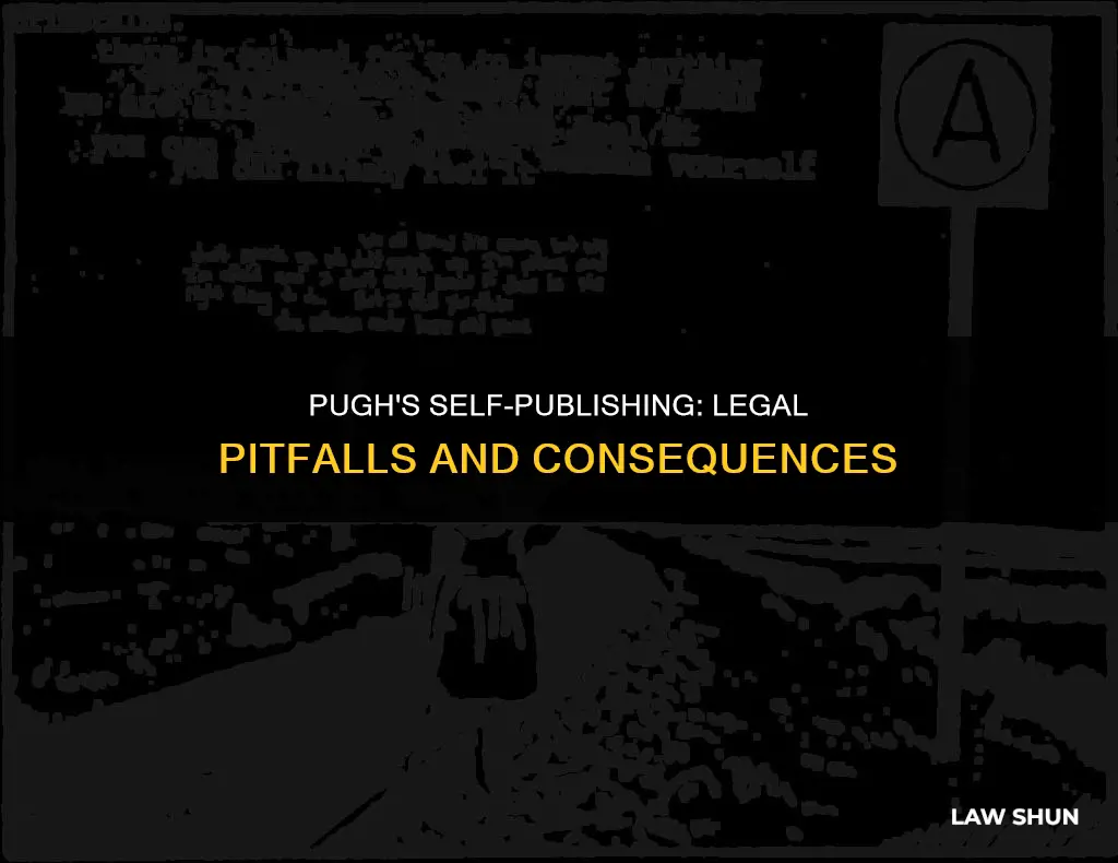 what laws did pugh break by self publishing