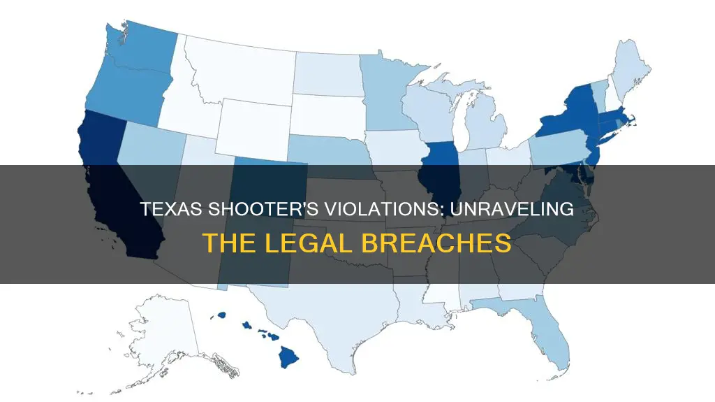 what laws did texas shooter break