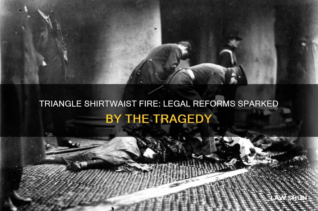 what laws did the fire of triangle shirtwaist company bring
