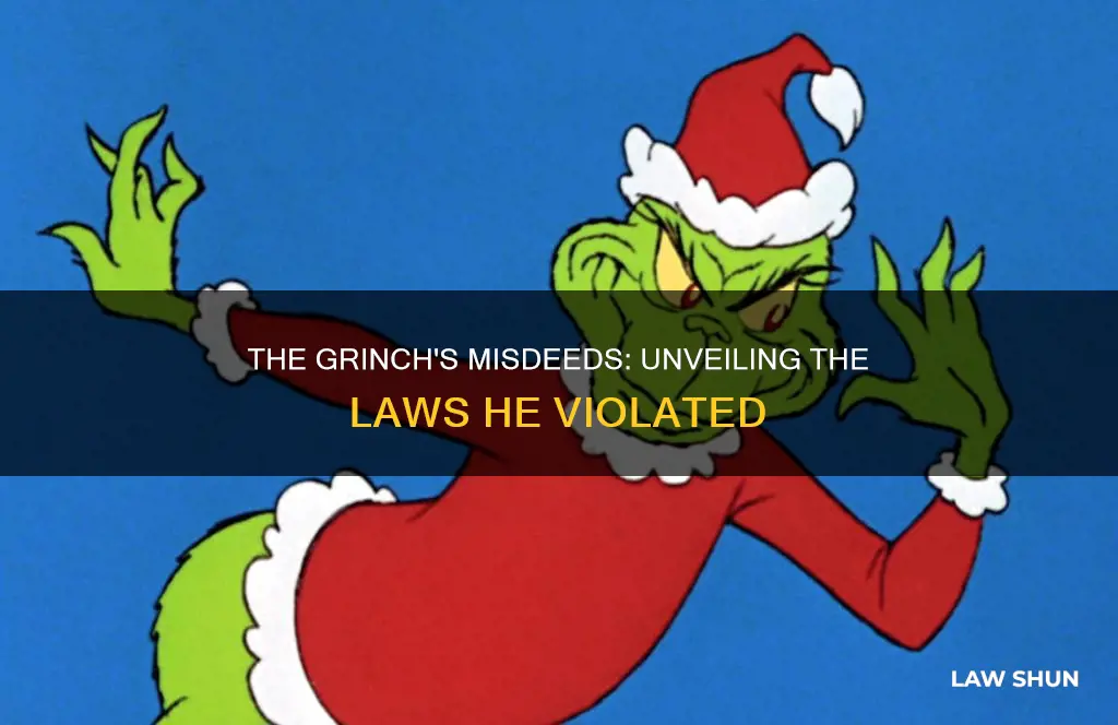 what laws did the grinch break