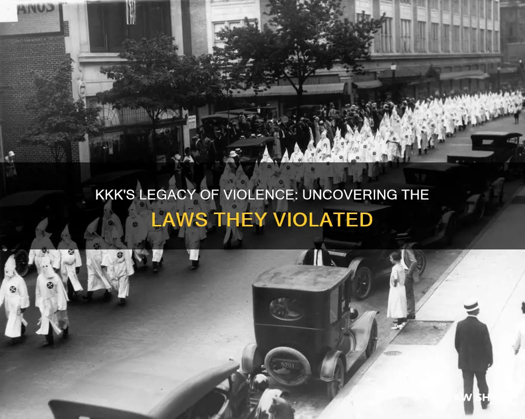 what laws did the kkk break