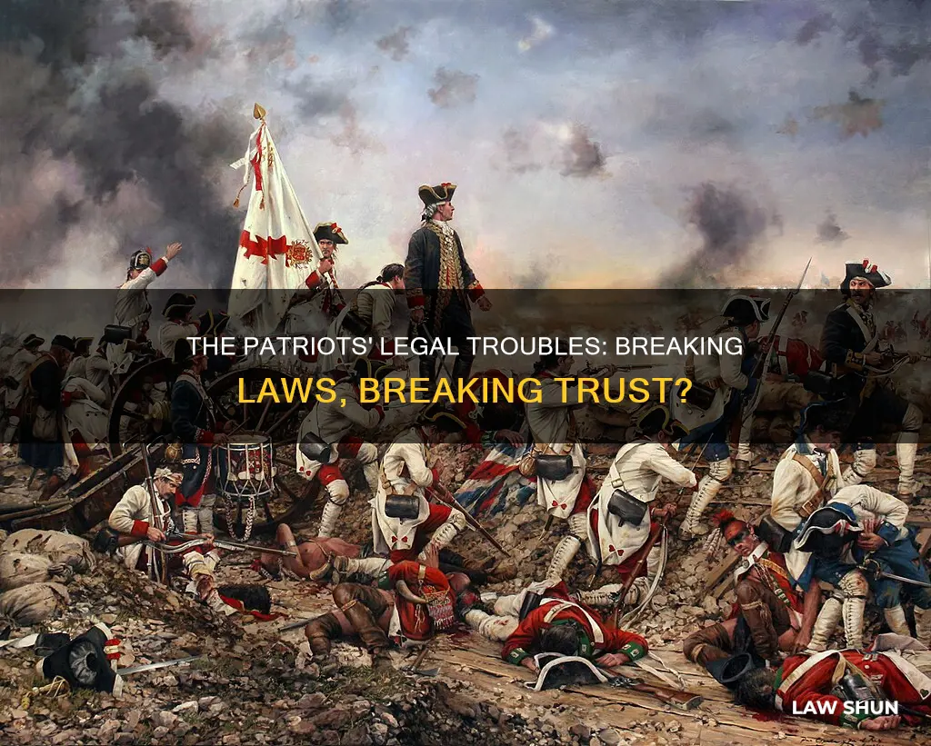what laws did the patriots break