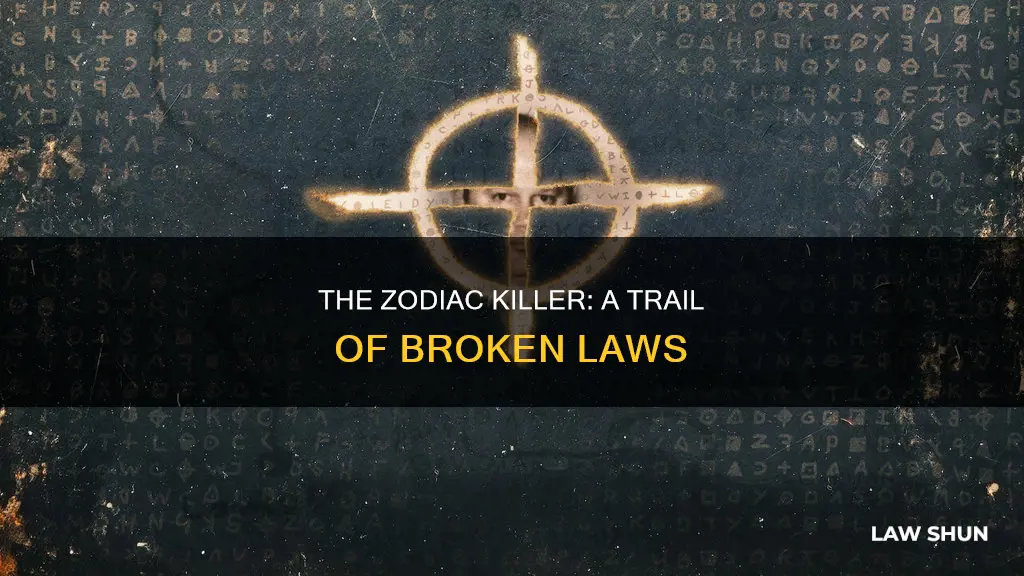 what laws did the zodiac killer break