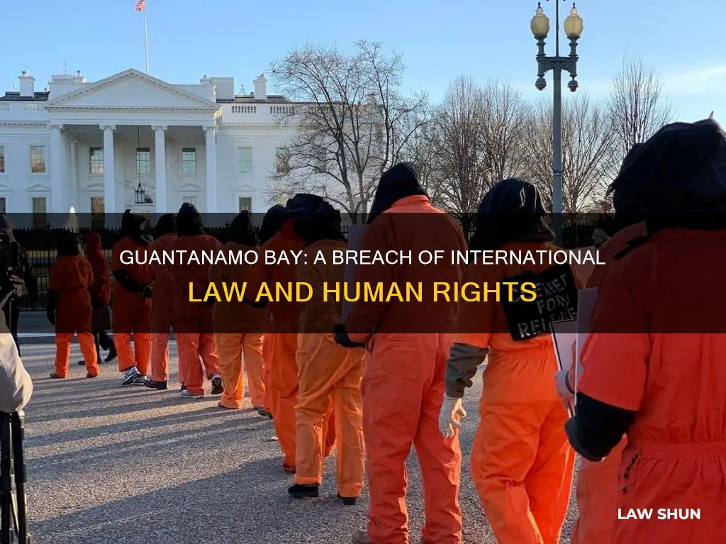 what laws does guantanamo bay break