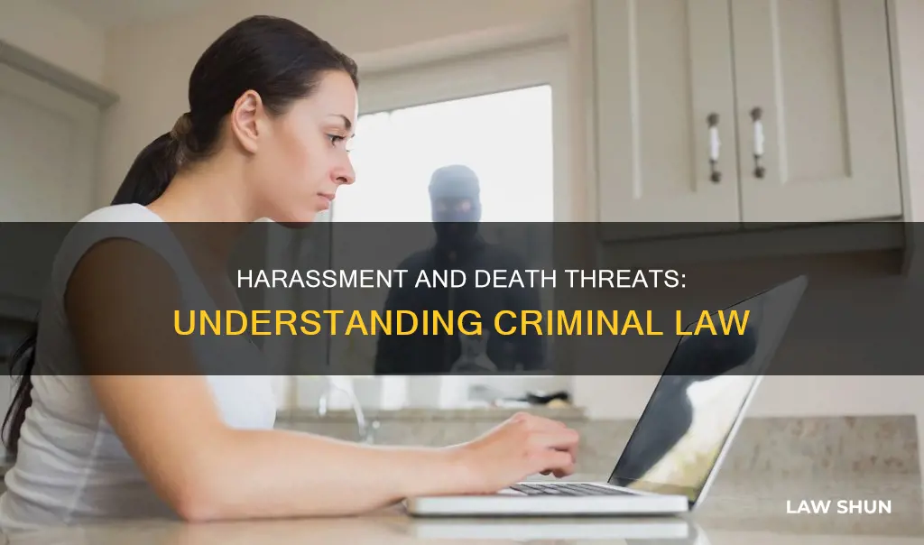 what laws does harassment and death threats break