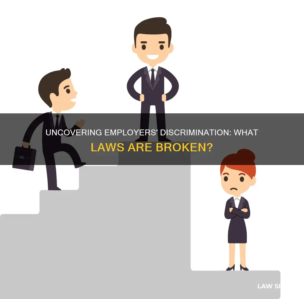 what laws employer break discrimination