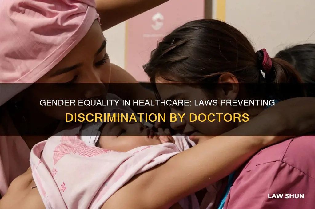 what laws ensure that doctors dont discriminate based on gender