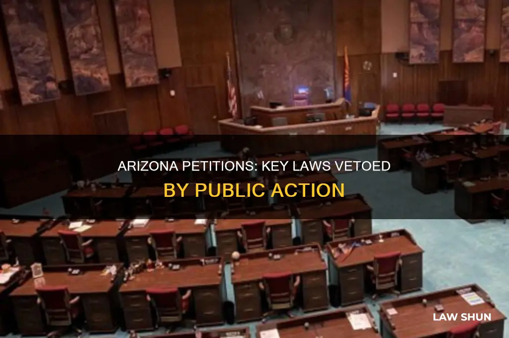 what laws have been vetoes due to petition in arizona