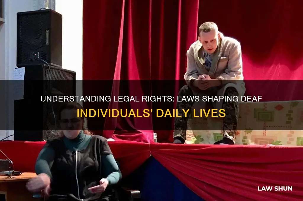 what laws impact deaf people