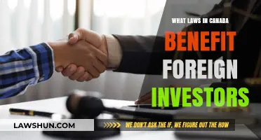 Canada's Laws: A Boon for Foreign Investors