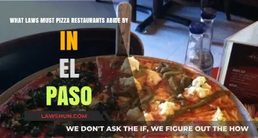 El Paso Pizza Laws: Essential Regulations for Restaurant Compliance