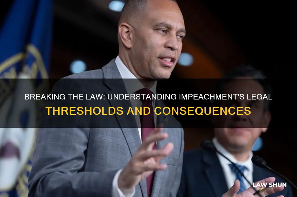 what laws need to be broken for impeachment
