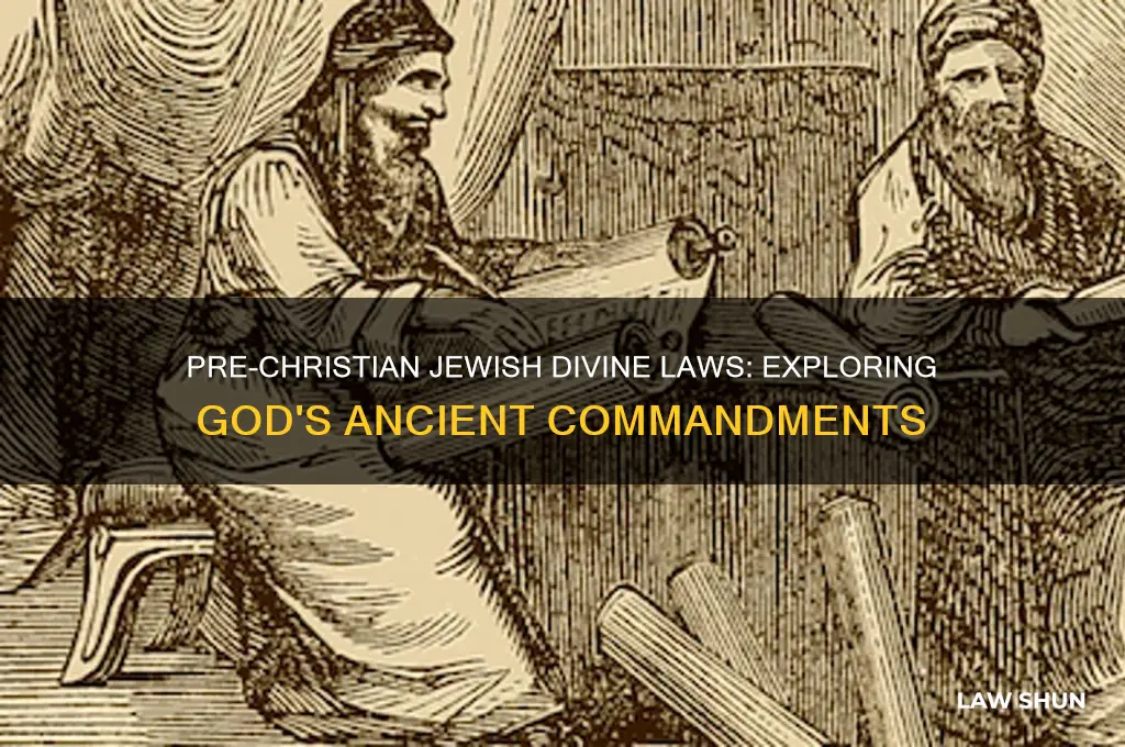 what laws of god did the jews have before christ