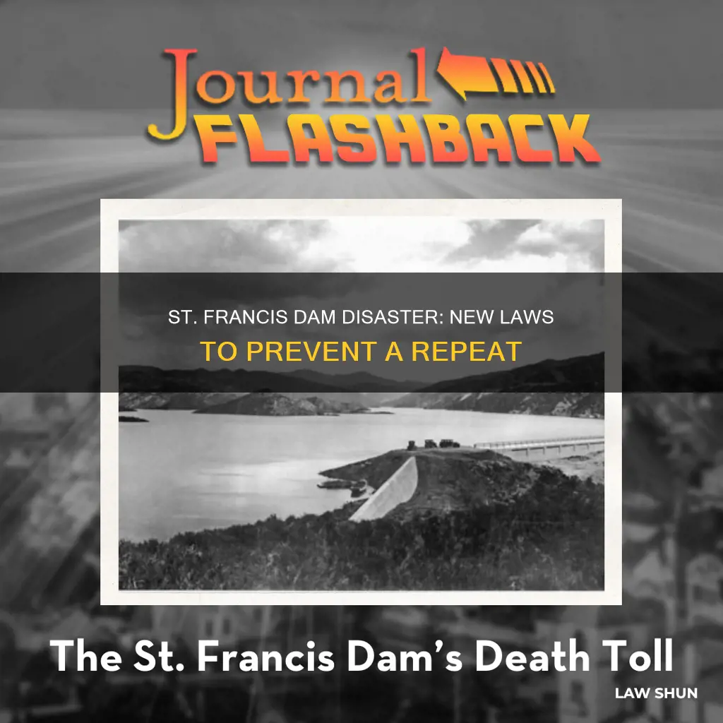 what laws were created after the st francis dam