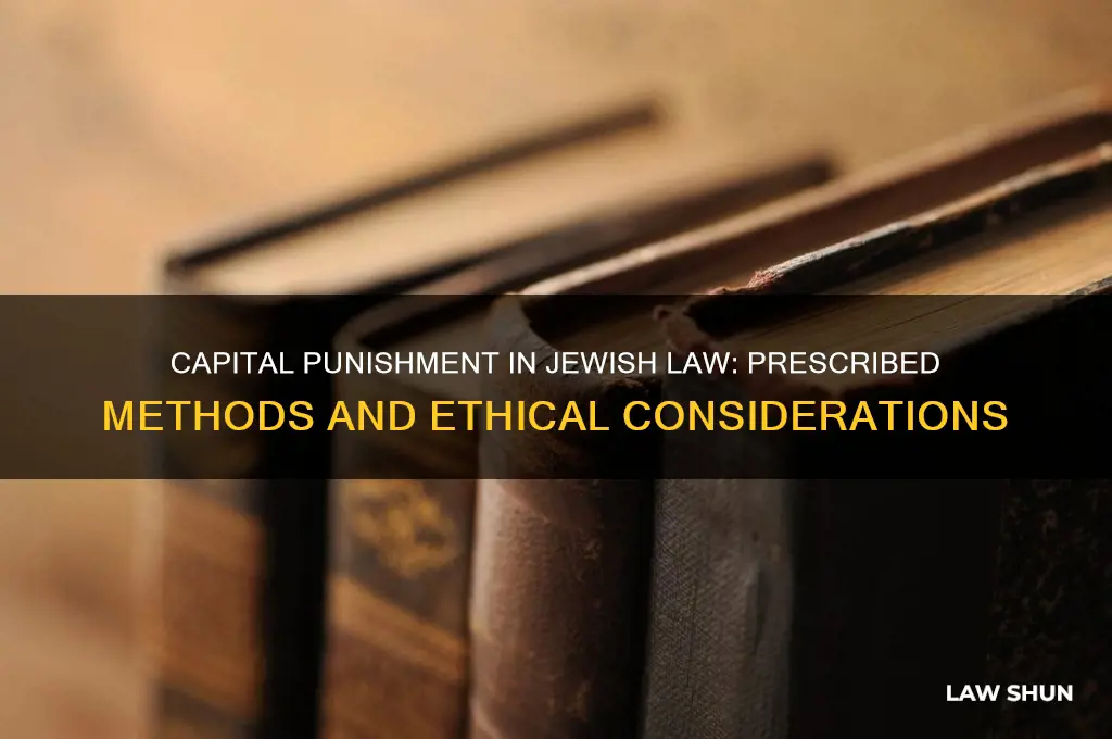 what manner of capital punishment is prescribed in jewish law