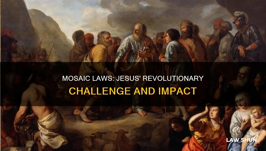 what mosaic laws did jesus break