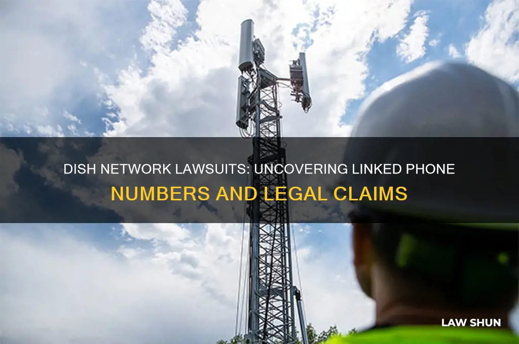 what phone numbers are linked to dish network law suit