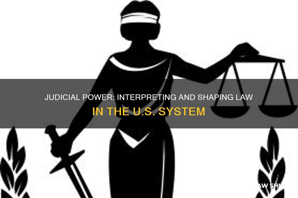what power over law does the judicial branch have