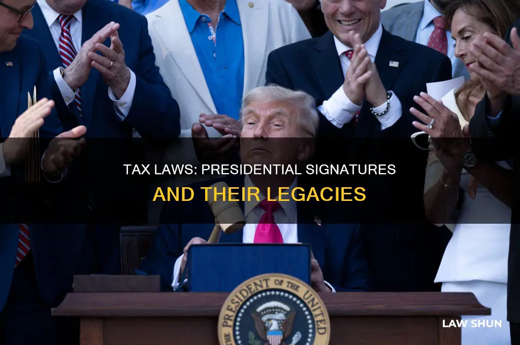 what president signed taxes into law