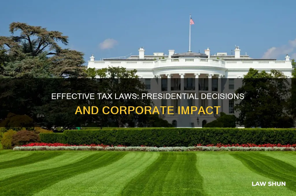 what presidents inposed the best tax laws on companies