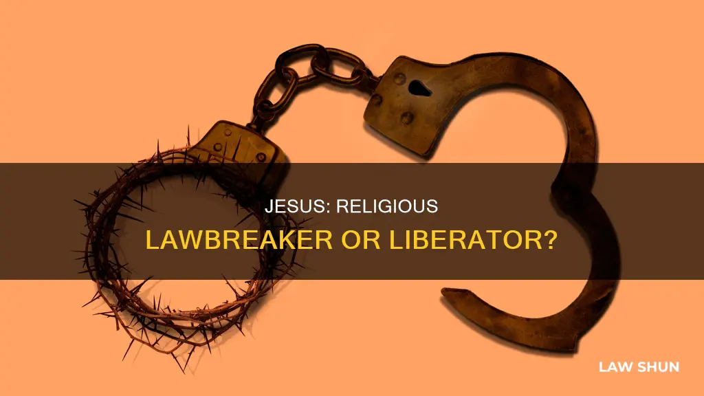what religious laws did jesus break