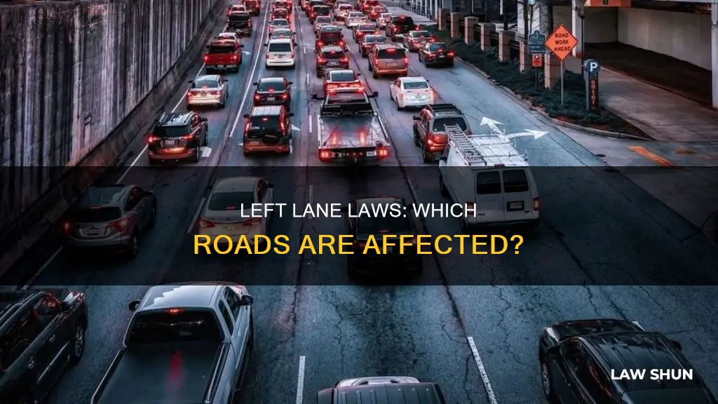 what roads does left lane law apply to