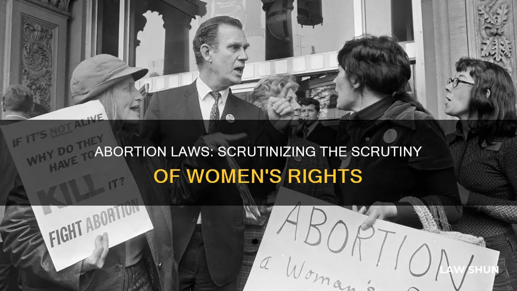 what scrutiny are abortion laws