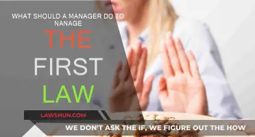 A Manager's Guide to Navigating the First Law