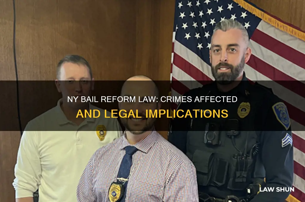 what specific crimes are impacted by ny bail reform law