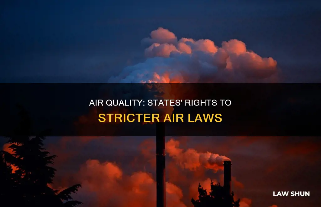 what states can have stricter air laws than federal