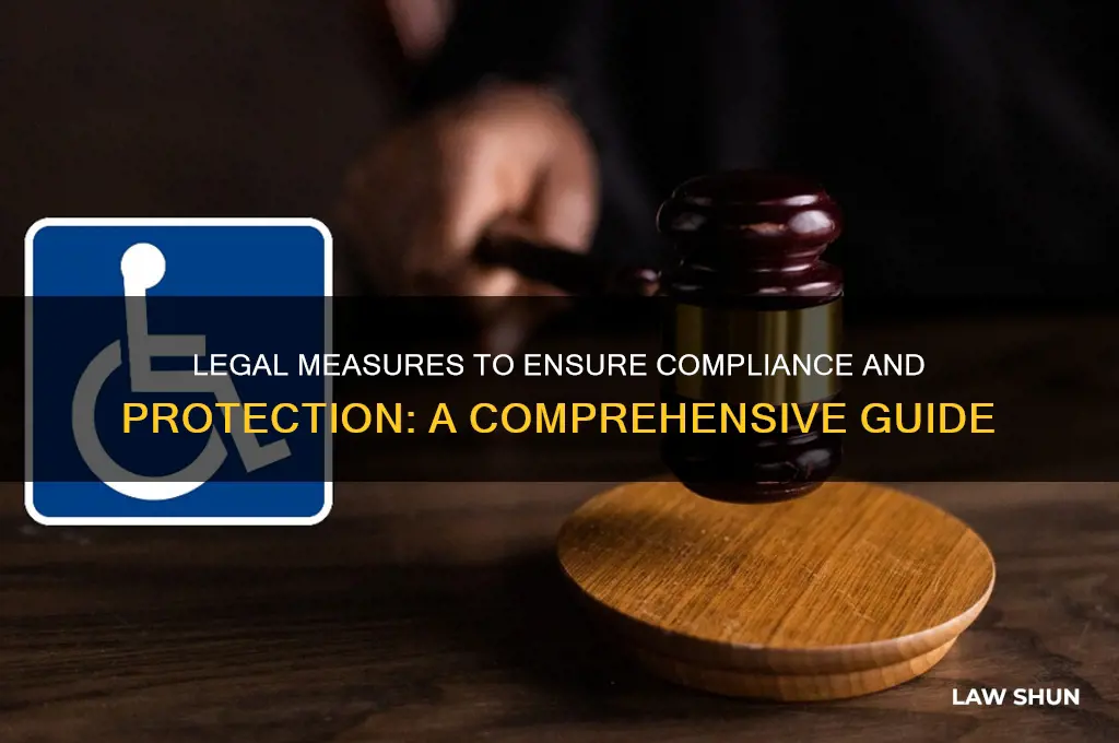 what steps have been established by the law to ensure