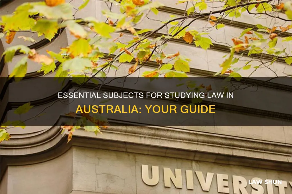 what subjects are needed for law in australia