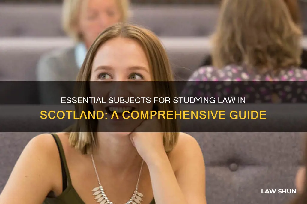 what subjects are needed for law in scotland