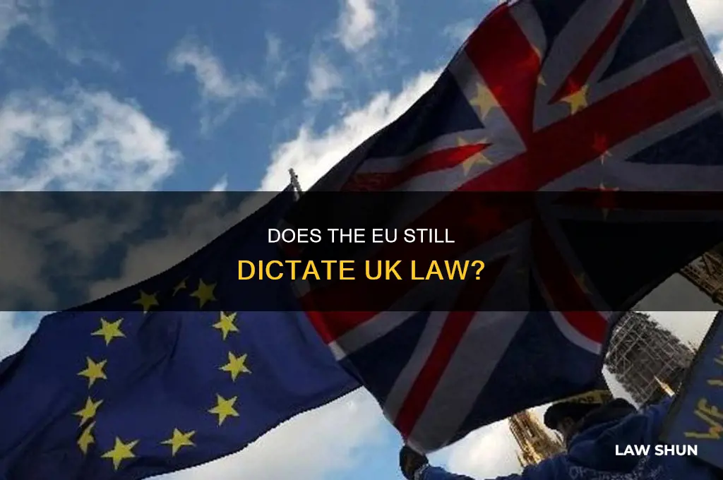 what the eu does dictate uk law