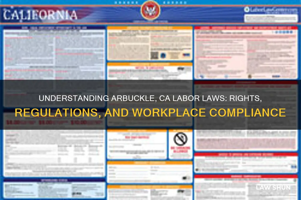 what the labor law in arbuckle ca