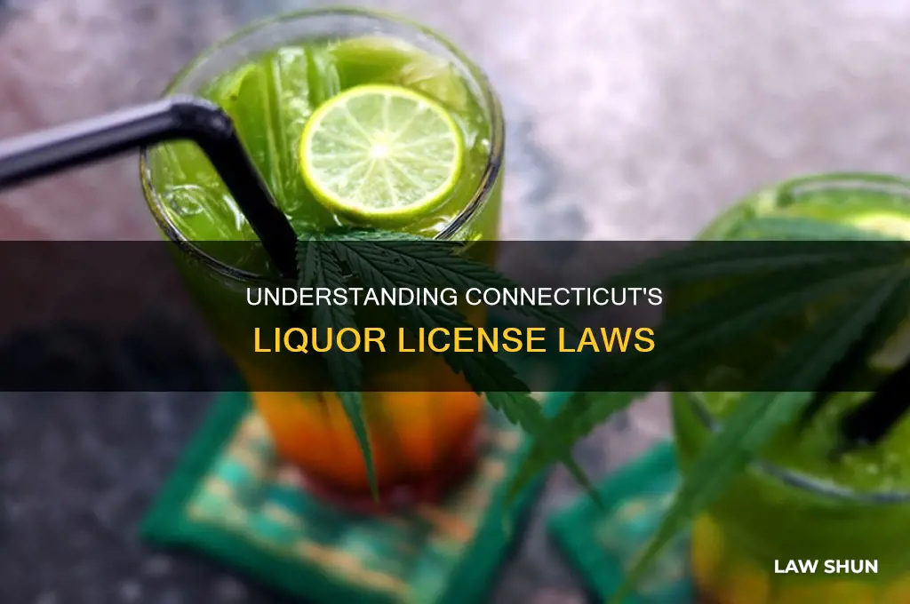 what the law on a ct liquor license
