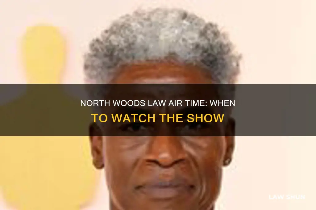 what time does north woods law come on