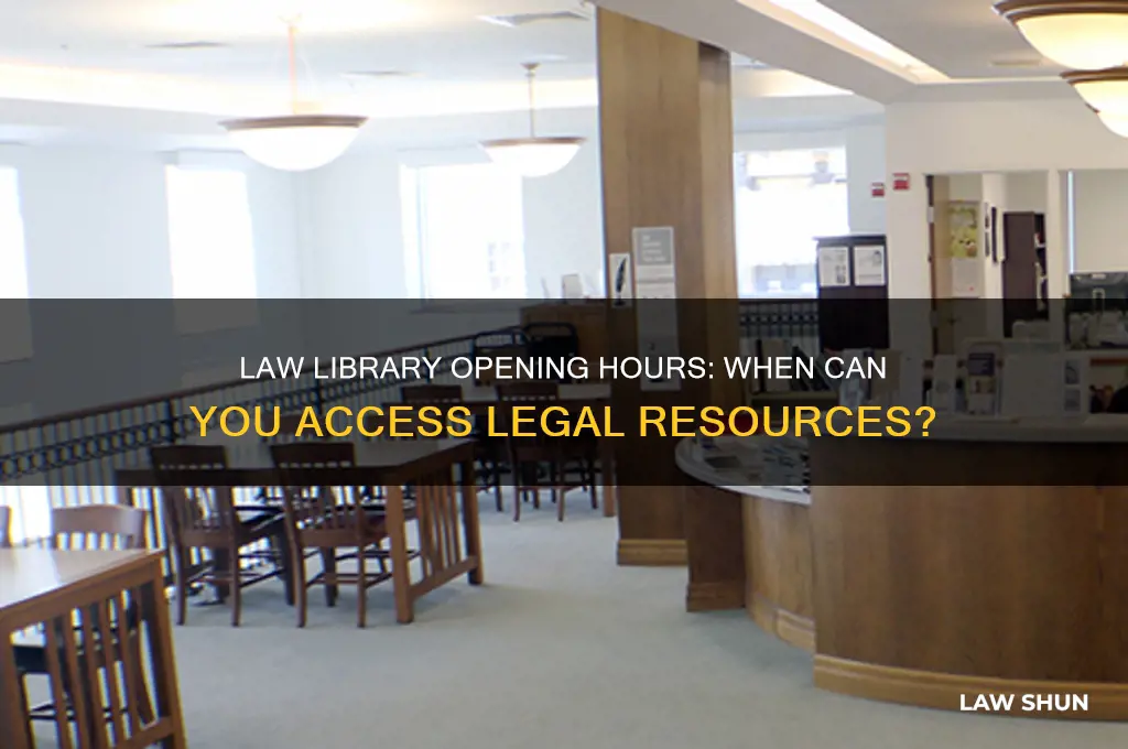 what time does the law library open